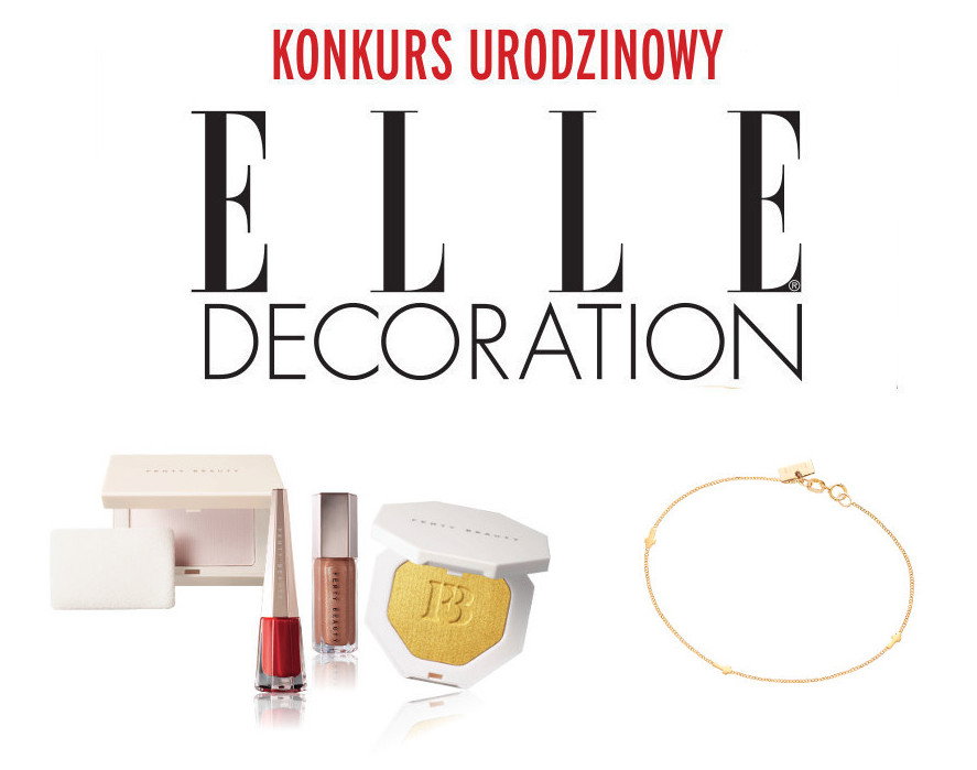 Konkurs urodzinowy ELLE Decoration