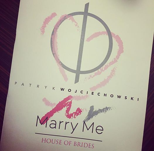 Patryk Wojciechowski x Marry Me - House of Brides