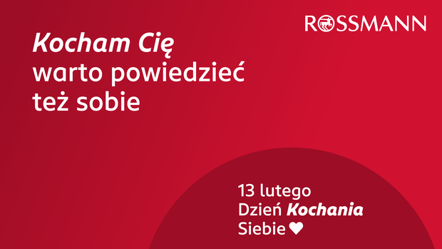 Rossmann x Międzynarodowy Dzień Kochania Siebie