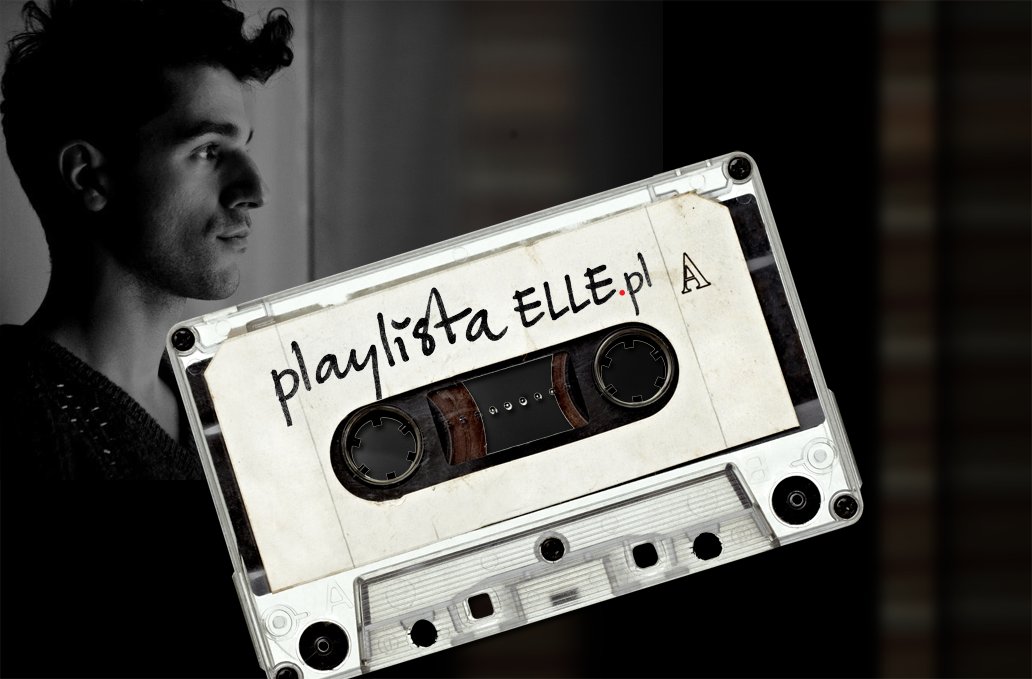 Playlista ELLE.pl: Michael Hekmat