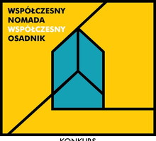 Współczesny Nomada/ Współczesny Osadnik - jury konkursu