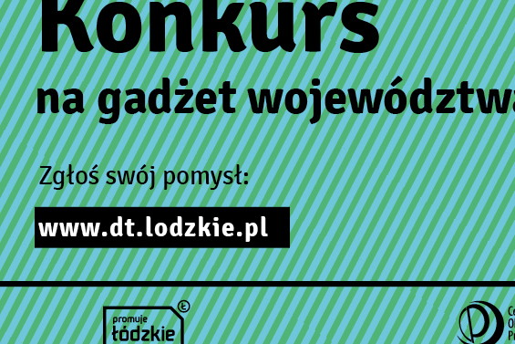 Konkurs na gadżet województwa łódzkiego