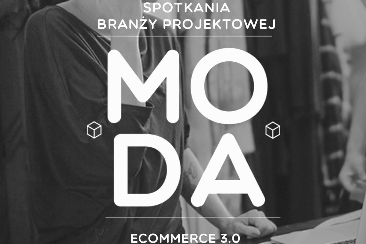 MODA: Ecommerce 3.0 – jak sprzedawać modę online, aby odnieść sukces? Fot. mat. prasowe
