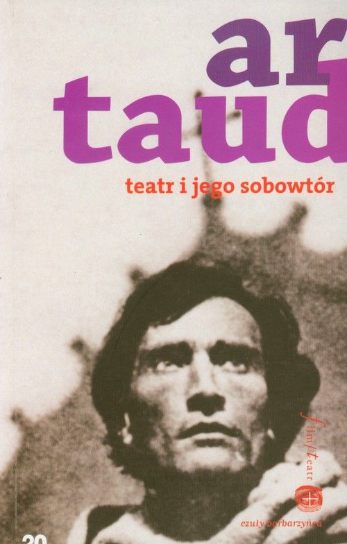 Teatr i jego sobowtór Antonin Artaud