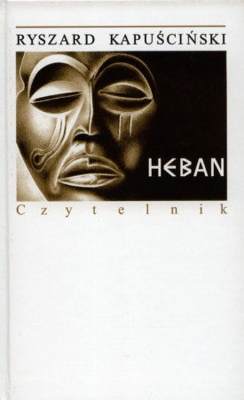 Ryszard Kapuściński Heban