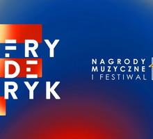 Fryderyki 2019: poznaj nominacje!