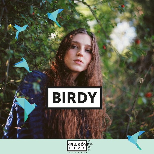 Kraków Live Festival 2017: Birdy