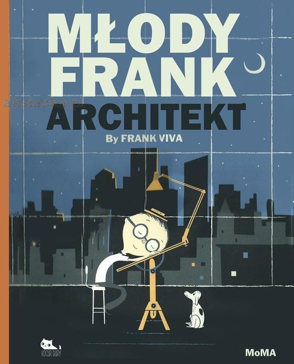 Młody Frank. Architekt, Frank Viva, około 30 złotych