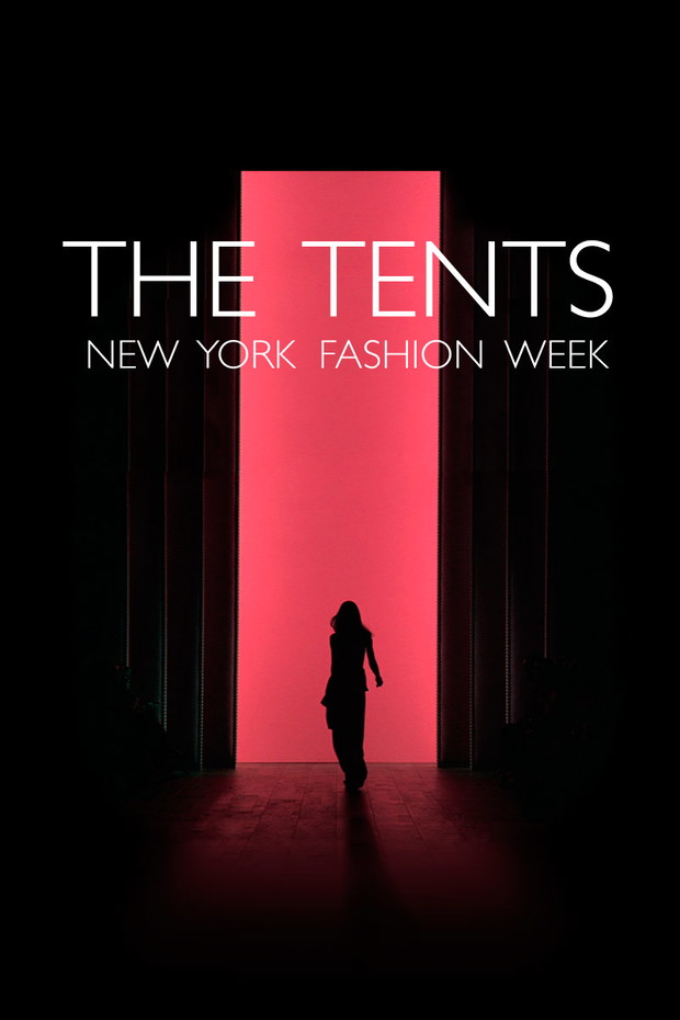 „The Tents” New York Fashion Week dokumentary, 2012
