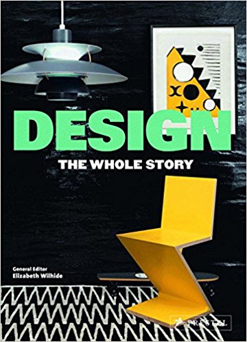 Design: The Whole Story, Elizabeth Wilhide