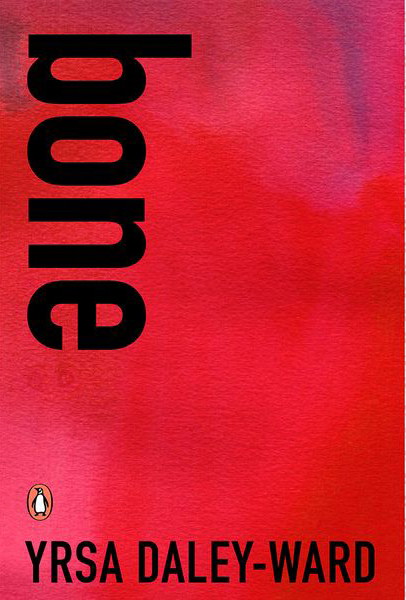 Yrsa Daley-Ward Bone