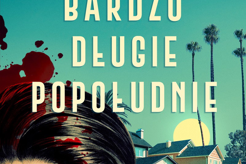 Bardzo długie popołudnie