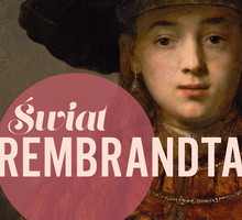 Odkrywać Rembrandta: rozmawiamy z Alicją Jakubowską, kurator wystawy "Świat Rembrandta. Artyści. Mieszczanie. Odkrywcy" w muzeum na Zamku Królewskim w Warszawie
