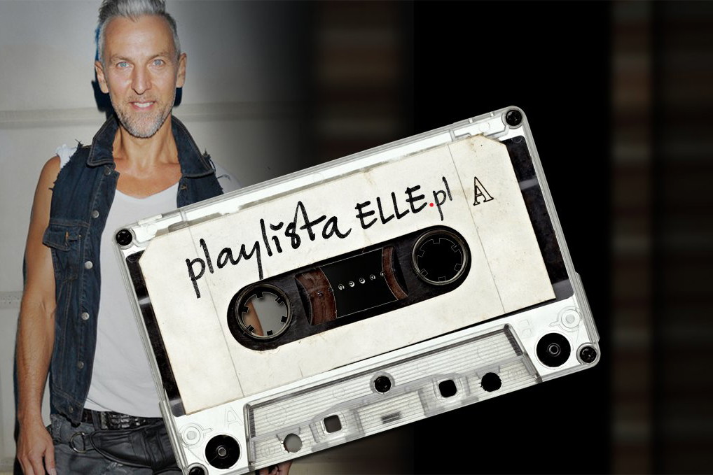 Playlista ELLE.pl: Robert Kupisz