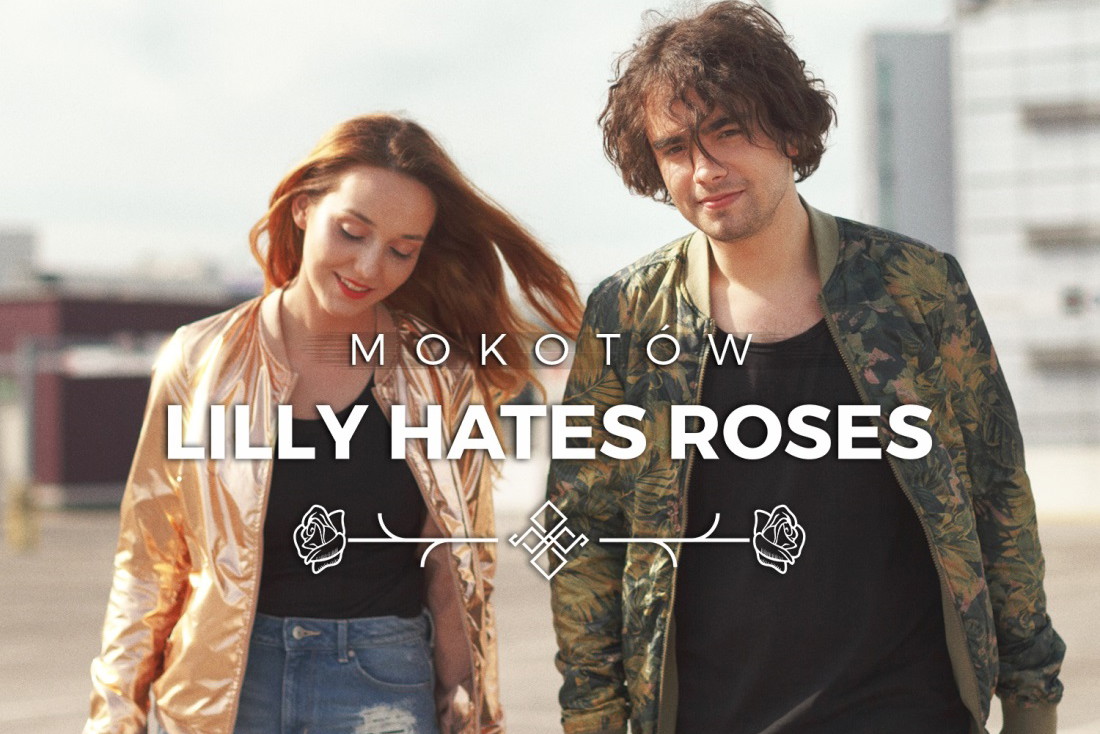 Singiel Lilly Hates Roses "Mokotów"fot. mat. prasowe