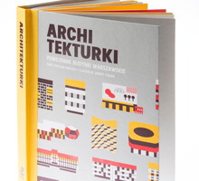 Archi Tekturki - książka dla dzieci z efektem 3D