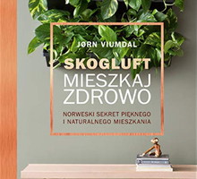 Skogluft. Mieszkaj zdrowo, Jorn Viumdal