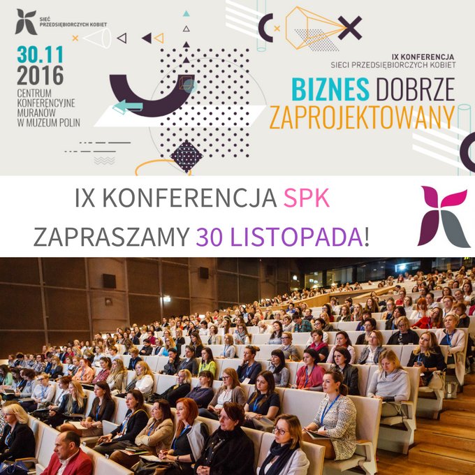 IX Konferencja SPK "Biznes dobrze zaprojektowany"