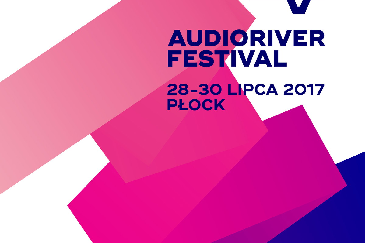 Audioriver 2017: kto wystąpi?