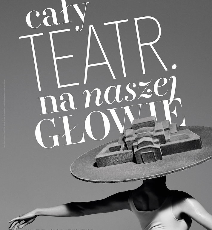 "Cały teatr na naszej głowie" - wystawa w Teatrze Wielkim