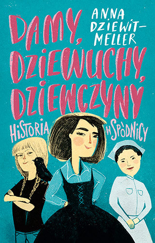 Książka Damy, Dziewuchy, Dziewczyny, 29,49 zł