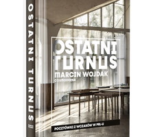 Ostatni turnus. Pocztówki z wczasów w PRL-u, Marcin Wojdak
