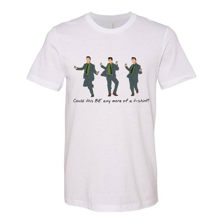 Could this BE any more of a t-shirt?