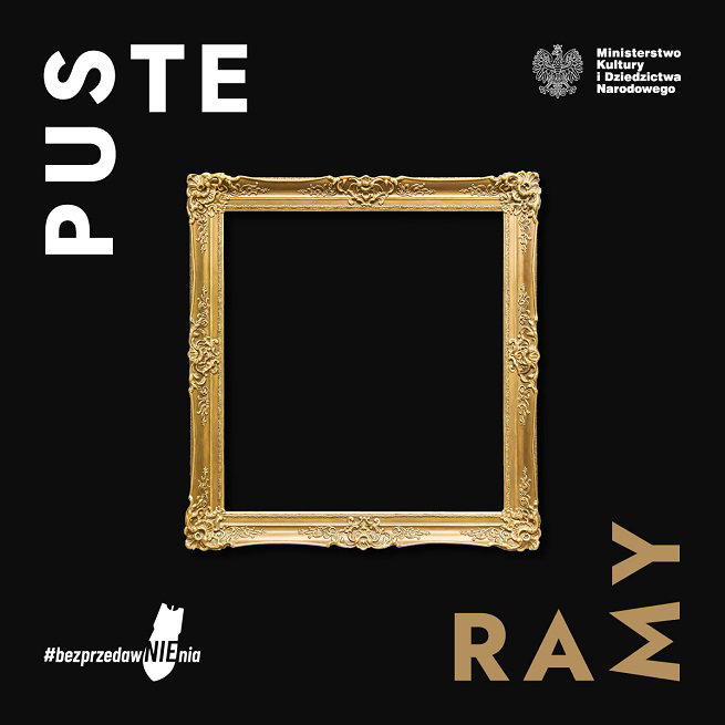 Puste Ramy, kampania Ministerstwa Kultury i Dziedzictwa Narodowego