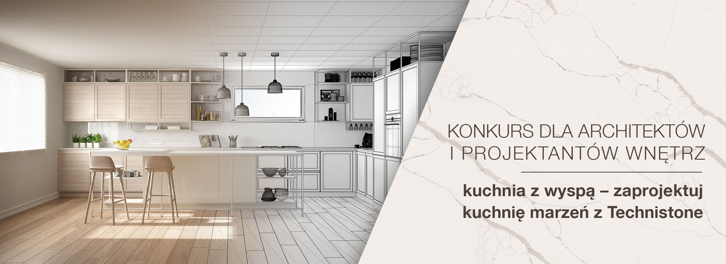 konkurs "Kuchnia z wyspą – zaprojektuj kuchnię marzeń z Technistone"