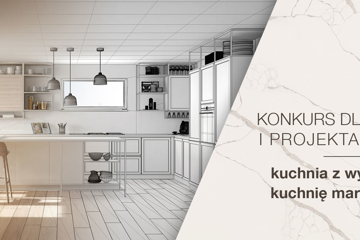 konkurs "Kuchnia z wyspą – zaprojektuj kuchnię marzeń z Technistone"