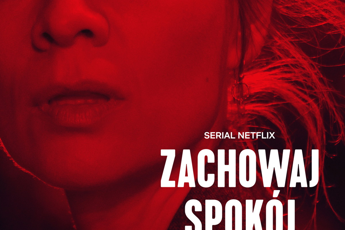 Zachowaj spokój, nowy polski serial na Netflix