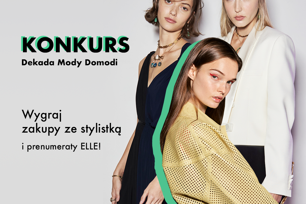 KONKURS Dekada Mody Domodi.