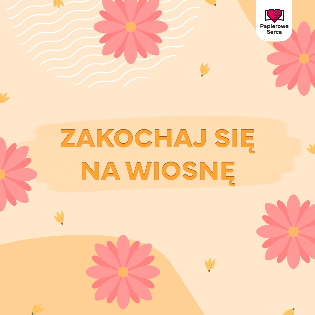 Zakochaj się na wiosnę