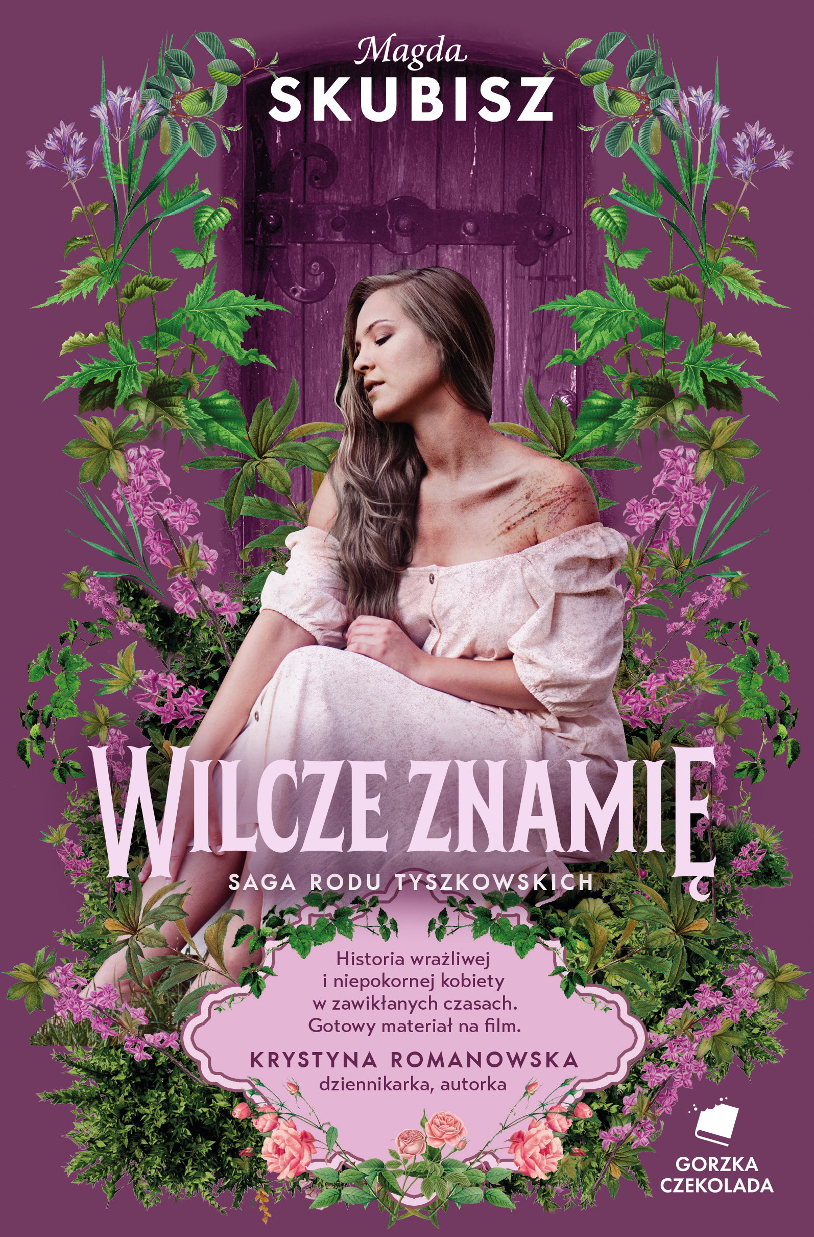 Wilczę znamię - Saga rodu Tyszkowskich