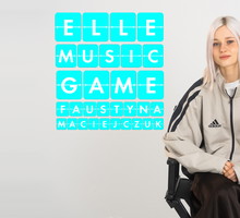 Faustyna: ELLE Music Game