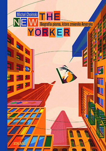 the new yorker biografia pisma ktore zmienilo ameryke