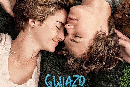 Plakat filmu "Gwiazd naszych wina"