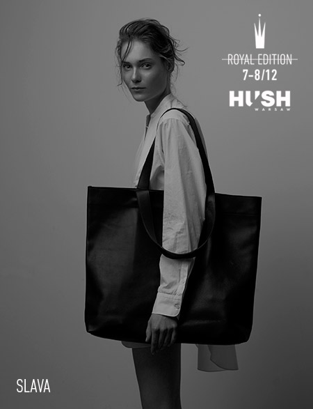 HUSH WARSAW Royal Edition 2013