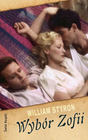 William Styron Wybór Zofii