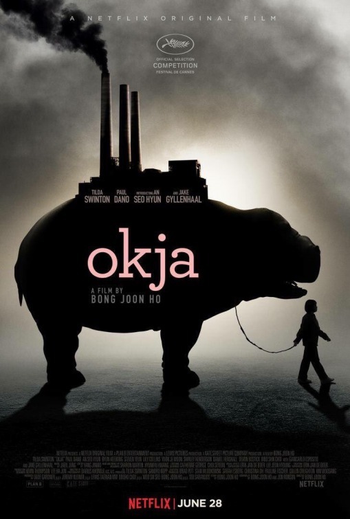 Okja, reż. Bong Joon Ho