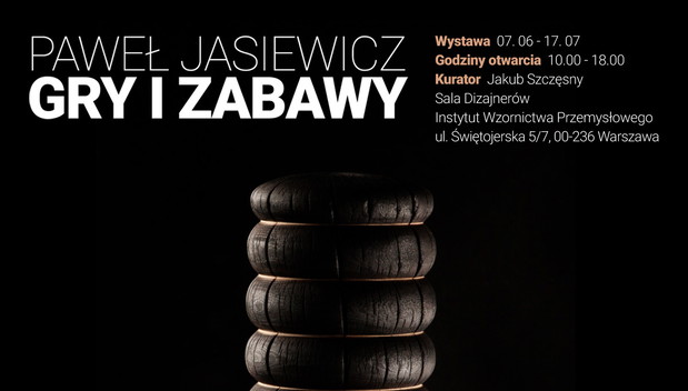 Gry i zabawy. Paweł Jasiewicz wystawa w Instytucie Wzornictwa Przemysłowego