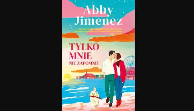 Tylko mnie nie zapomnij