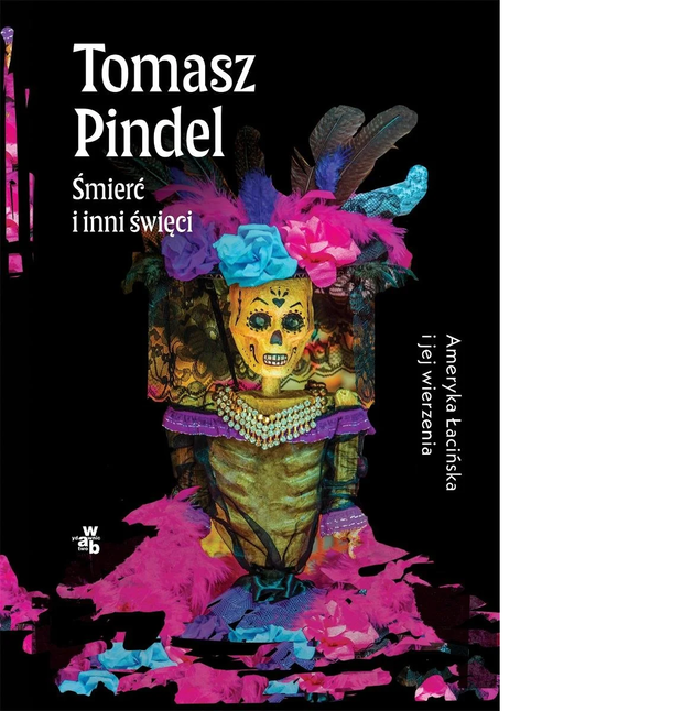 „Śmierć i inni święci” Tomasz Pindel