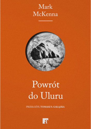 „Powrót do Uluru” Mark McKenny