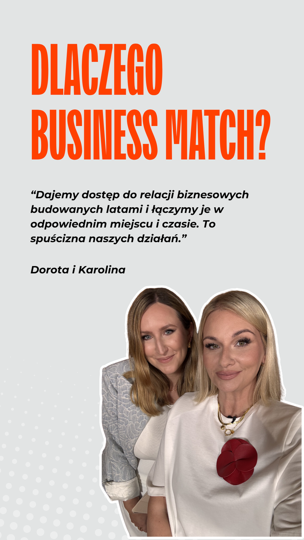 Business Match: Dorota Sierakowska i Karolina Cwalina-Stępniak