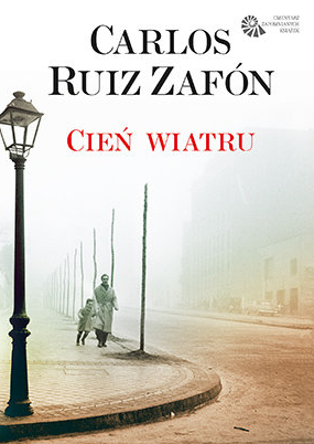 Cień wiatru Carlos Ruiz Zafon