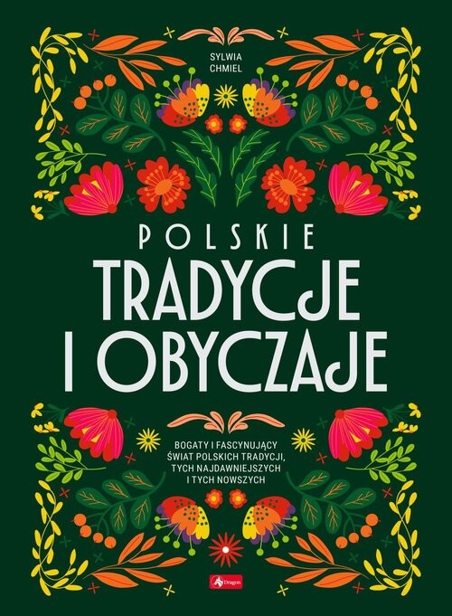 „Polskie tradycje i obyczaje”, Sylwia Chmiel