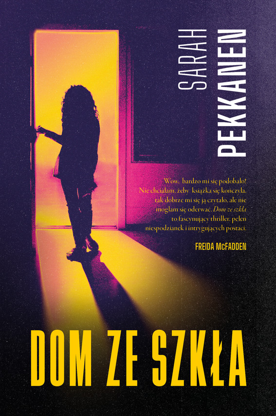 „Dom ze szkła” Sarah Pekkanen