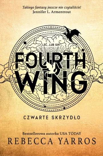 „Fourth Wing. Czwarte Skrzydło”, Rebecca Yarros