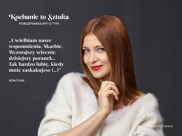 Ada Fijał w kampanii Kochanie to sztuka
